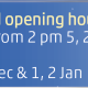 Dec Jan opening times